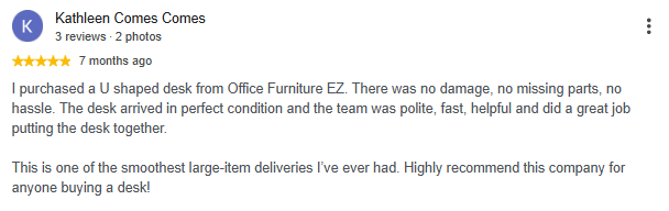 Five-star Google review praising Office Furniture EZ for smooth delivery and assembly of a U-shaped desk in perfect condition.