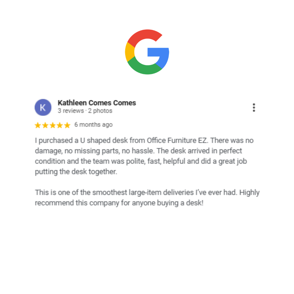 Five-star Google review from Kathleen Comes Comes praising the delivery and assembly of a U-shaped desk in Colorado Springs