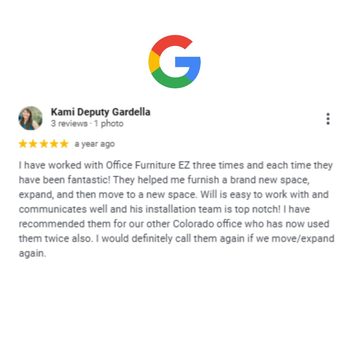 5-star Google review screenshot from Kami Deputy Gardella praising Office Furniture EZ for furnishing, moving, and expanding Colorado offices with Will and the installation team.